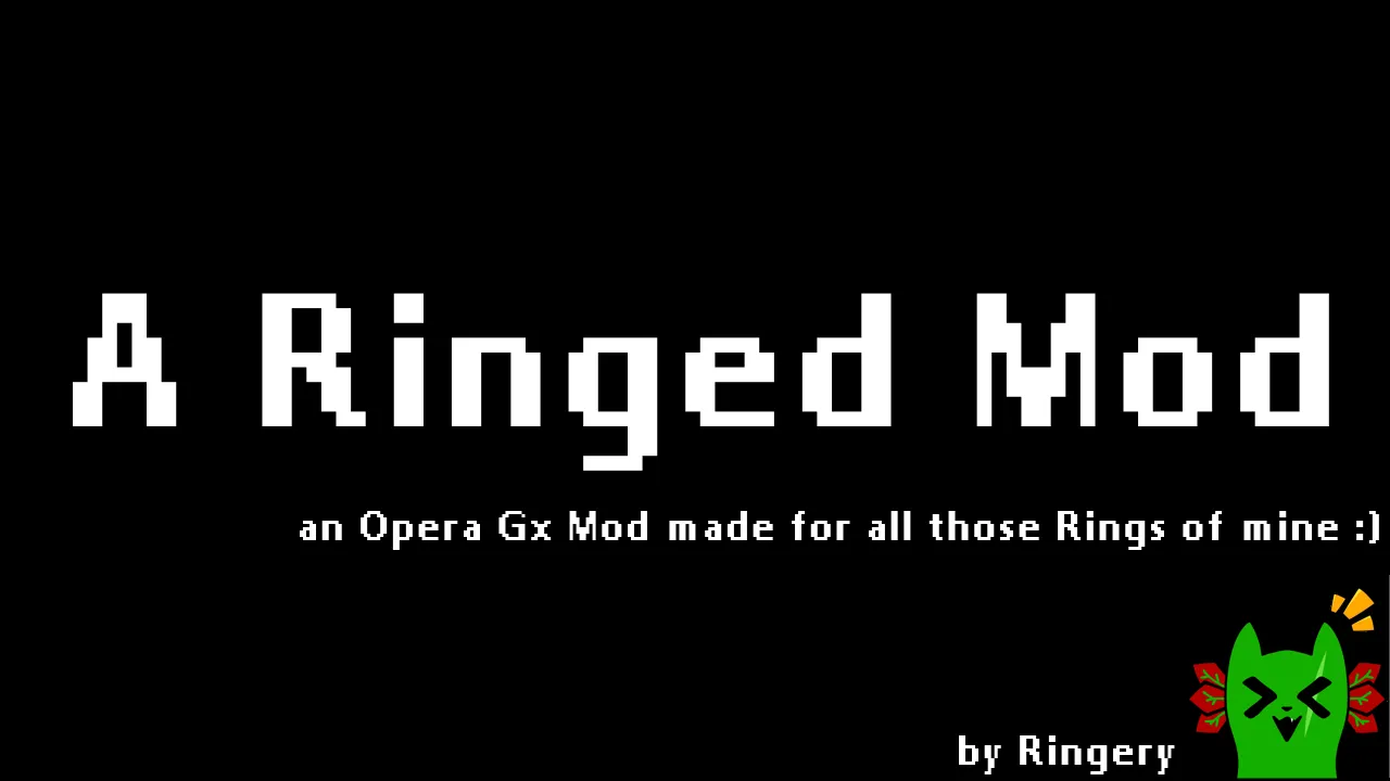 A Ringed Mod - Mod your browser | GX Store